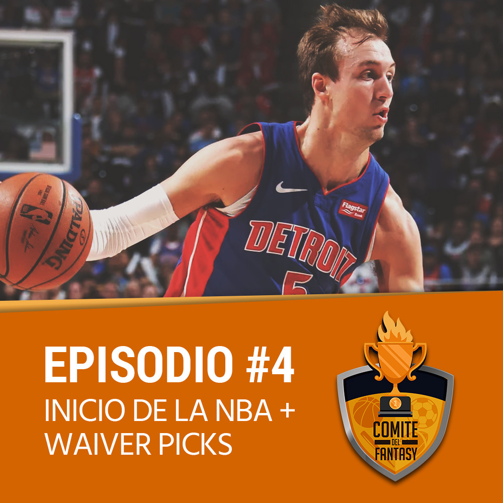 Inicio de la NBA + Waiver Picks – (Ep. 4)