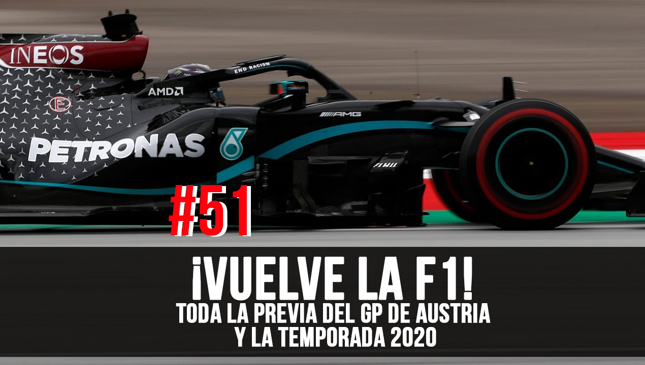 El Nombre No Importa:¡Vuelve la F1! – (Ep. 51)